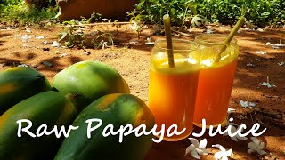 RAW PAPAYA JUICE WITHOUT A JUICER [upl. by Iffar]