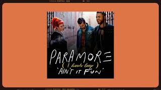 Paramore  Aint It Fun Audio  1 hour loop [upl. by Leinahtam]