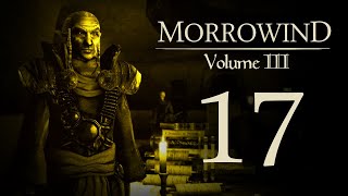 Lets Play Morrowind Vol III  17  The Divine Disease [upl. by Jenne910]