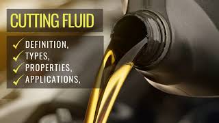 Cutting Fluids Definition Types Application and Uses [upl. by Losyram918]