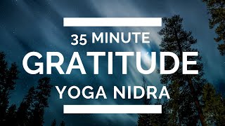 Yoga Nidra Gratitude  35 Minutes with Ally Boothroyd [upl. by Armanda776]