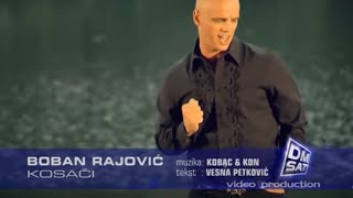 BOBAN RAJOVIĆ  KOSAČI OFFICIAL VIDEO [upl. by Nottarts]