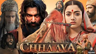 Chhaava Full Movie Hindi  Vicky Kaushal  Rashmika Mandanna  Akshaye Khanna  HD Facts and Review [upl. by Eyoj]