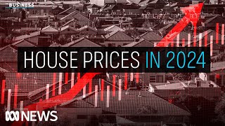 What will happen to house prices in 2024  The Business  ABC News [upl. by Enylekcaj567]