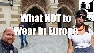 5 Things American Tourists Shouldnt Wear in Europe [upl. by Joyce439]