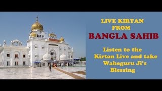 Gurudwara Bangla Sahib Morning Live  Daily Live Kirtan from Bangla Sahib [upl. by Gaughan]