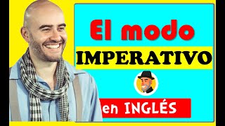 Cómo usar el IMPERATIVO en INGLÉS [upl. by Arley783]