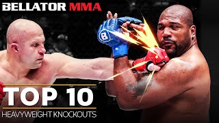 TOP 10 Heavyweight Knockouts  Bellator MMA [upl. by Anoerb]