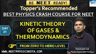 Kinetic Theory of Gases And Thermodynamics  NEET Physics Crash Course  NCERT Physics Class 11 [upl. by Stephenie]