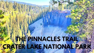 THE PINNACLES TRAIL CRATER LAKE NATIONAL PARK [upl. by Elyrrad311]