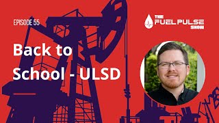 The Fuel Pulse Show  Episode 055  Back to School  ULSD  Bell Performance [upl. by Justinn]