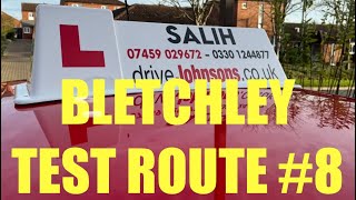 BLETCHLEY TEST ROUTE 8 [upl. by Htederem]