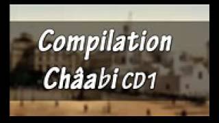 Compilation Chaabi Vol 01 YouTube [upl. by Sehguh]