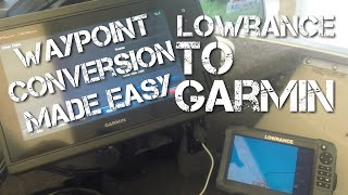 How to Convert Lowrance Waypoints to Garmin Unit GPSMAP  Waypoint Conversion [upl. by Bear]