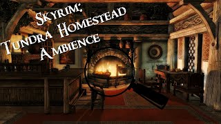 SKYRIM  Tundra Homestead Ambience [upl. by Asyla]