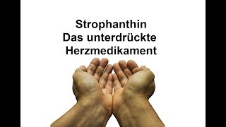 Strophanthin Informationen Wissen und meine Erfahrung mit Strophanthus D4 [upl. by Grady]