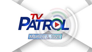 TV Patrol Livestream  March 3 2025 Full Episode Replay [upl. by Nosrej]