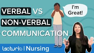 VERBAL VS NONVERBAL Communication  Therapeutic Communication Lecturio Nursing FundamentalsTheory [upl. by Dronel]