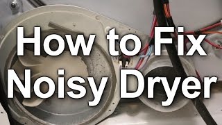 How to Fix a Noisy Dryer  Troubleshooting and Repairing [upl. by Anehsat]