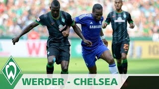 Werder Bremen  Chelsea FC Highlights [upl. by Iden]