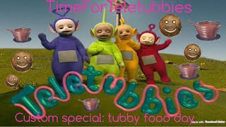 teletubbbies custom special tubby food day [upl. by Safire]