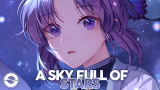 Nightcore  A Sky Full Of Stars  Lyrics [upl. by Felipa746]