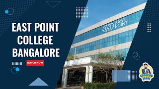 EAST POINT COLLEGE BANGALORE [upl. by Avrit]