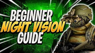 Beginner Guide To Night Vision  Escape From Tarkov Tips [upl. by Donovan]