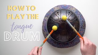 How To Play Tongue Drum [upl. by Grogan211]