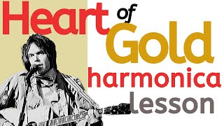 How to Play Neil Young Heart of Gold Harmonica Solos [upl. by Woodley159]