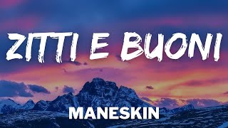 Maneskin  Zitti e Buoni TestoLyrics [upl. by Madoc]