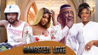 GANGSTER LOVE FULL MOVIE Sandra Boateng Tracey Boakye [upl. by Fowkes]