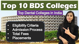 Top 10 Dental Colleges 2021 Eligibility Admission Process Total Fees Seats [upl. by Odla]