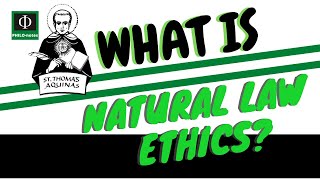 What is Natural Law Ethics [upl. by Mahala]