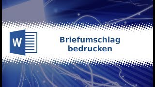 Word 2019 Briefumschlag bedrucken Tutorial deutsch [upl. by Patrica786]