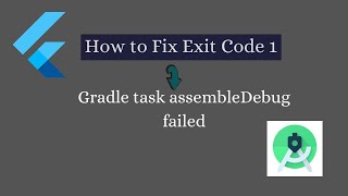 Solved  Flutter finished with error Gradle task assembleDebug failed with exit code 1 [upl. by Ogires385]