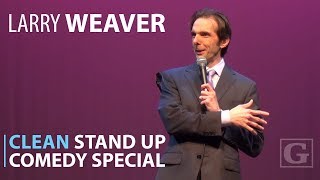 Clean Comedy Full Special  Standup Comedian Larry Weaver [upl. by Ku]