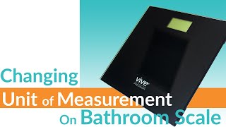 How to Change Unit of Measure On a Bathroom Scale  Vive Health [upl. by Ennahtebazile649]