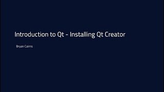 Introduction to Qt  Download and Installation tutorial [upl. by Nrubua]