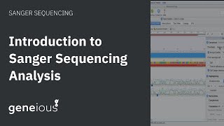 Introduction to Sanger Sequencing Analysis in Geneious Prime [upl. by Anirbes451]