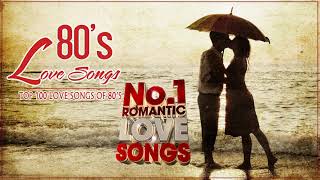 The Best Love Songs Of 1980s Album  Top 100 Love Songs of 80s Greatest 80s Music [upl. by Adnert]