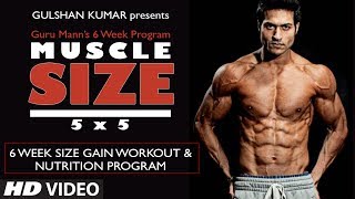 SIZE GAIN WORKOUT PROGRAM OVERVIEW  Muscle Size 5x5 program by Guru Mann [upl. by Jerol197]