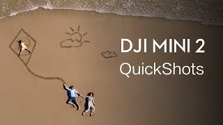 DJI Mini 2  How to Use QuickShots [upl. by Cassady]