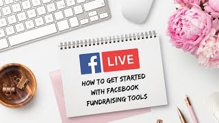 Facebook Fundraising Tools  Nonprofit Marketing [upl. by Zehc]