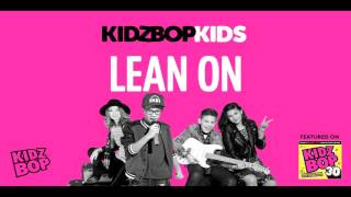 KIDZ BOP Kids  Lean On KIDZ BOP 30 [upl. by Doner]