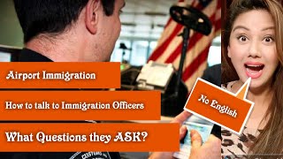 How to Answer Immigration Questions at Airport  What do they ASK [upl. by Sibel]