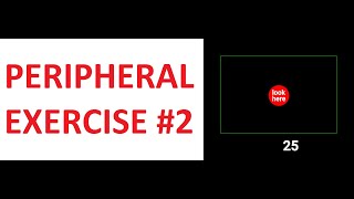 PERIPHERAL VISION EXERCISE  How to improve your eyesight Training 2 [upl. by Adanama964]