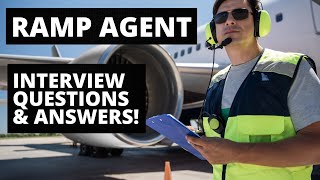 Ramp Agent Interview Questions with Answer Examples [upl. by Annohsat]