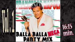 Francesco Napoli  Balla Balla Mega Partymix vol1 [upl. by Neerol]