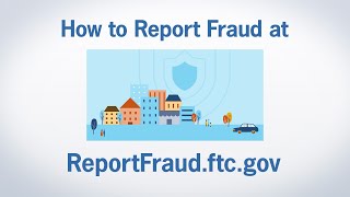 How to Report Fraud at ReportFraudftcgov  Federal Trade Commission [upl. by Akemyt]